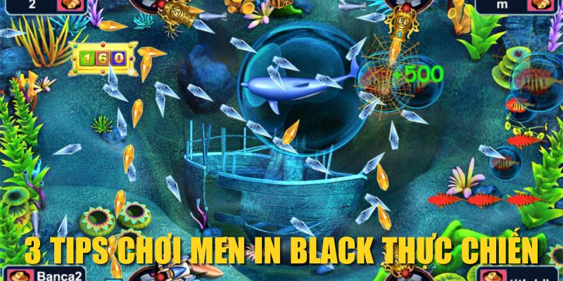3 tips chơi Men In Black thực chiến