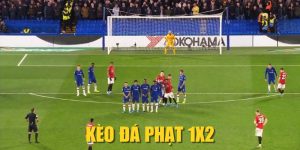 Kèo Đá Phạt 1X2| Kinh Nghiệm Đặt Cược Từ Giới Cao Thủ
