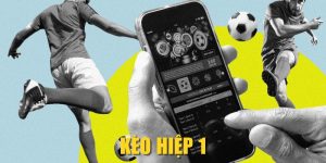 Kèo Hiệp 1| Top Chiến Thuật Bắt Kèo Sớm Hiệu Quả Nhất