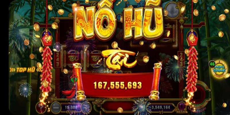 Mẹo quay thưởng nổ hũ tài xỉu chắc thắng